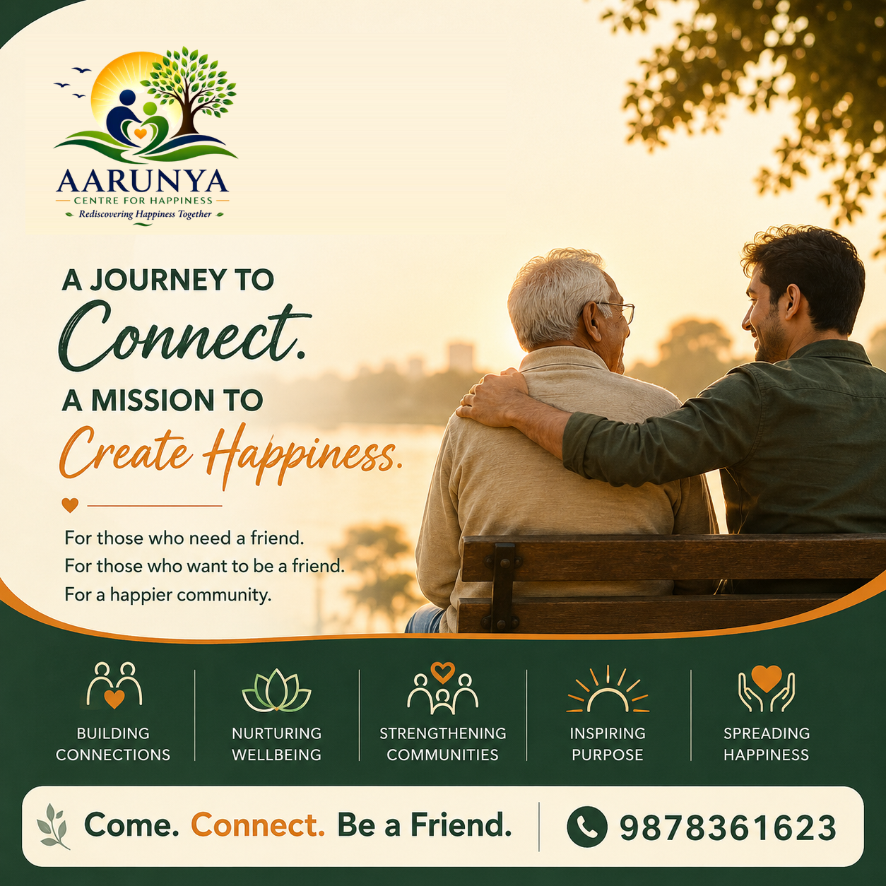 Aarunya Centre for Happiness — a journey to connect, a mission to create happiness. For those who need a friend, for those who want to be a friend.